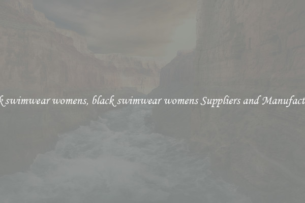 black swimwear womens, black swimwear womens Suppliers and Manufacturers
