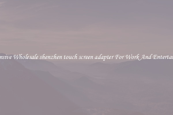 Responsive Wholesale shenzhen touch screen adapter For Work And Entertainment