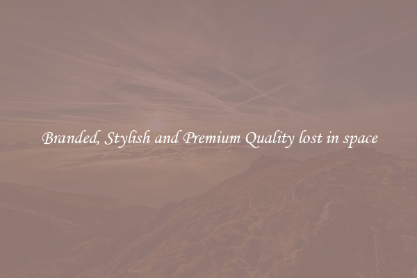 Branded, Stylish and Premium Quality lost in space