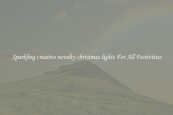 Sparkling creative novelty christmas lights For All Festivities
