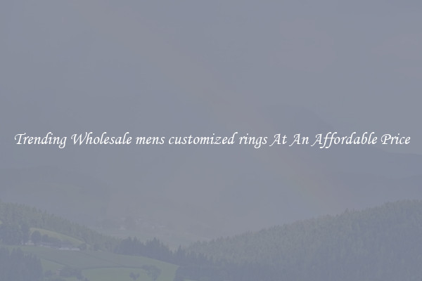 Trending Wholesale mens customized rings At An Affordable Price