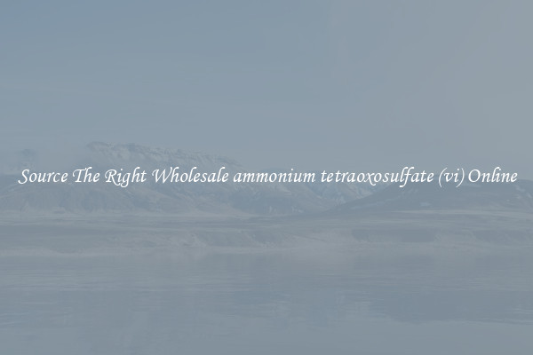 Source The Right Wholesale ammonium tetraoxosulfate (vi) Online
